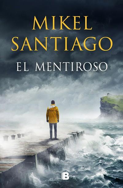 MENTIROSO, EL | 9788466667449 | SANTIAGO, MIKEL | Llibreria Drac - Llibreria d'Olot | Comprar llibres en català i castellà online