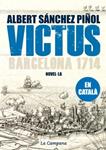 VICTUS (CATALA EDICIO TAPA RUSTICA) | 9788496735842 | SANCHEZ PIÑOL, ALBERT | Llibreria Drac - Llibreria d'Olot | Comprar llibres en català i castellà online