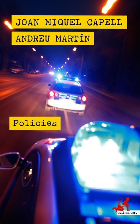 POLICIES | 9788418584183 | MARTÍN, ANDREU; CAPELL, JOAN MIQUEL | Llibreria Drac - Llibreria d'Olot | Comprar llibres en català i castellà online