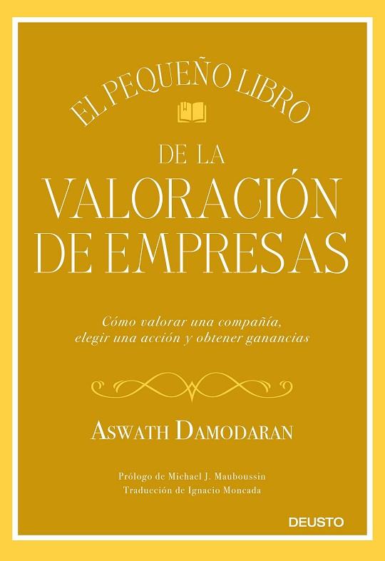 PEQUEÑO LIBRO DE LA VALORACIÓN DE EMPRESAS, EL | 9788423432417 | DAMODARAN, ASWATH | Llibreria Drac - Llibreria d'Olot | Comprar llibres en català i castellà online