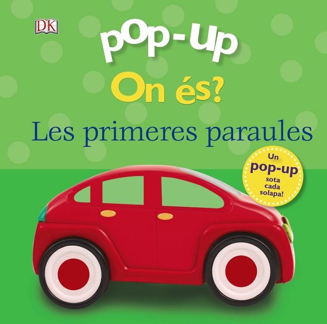 POP-UP. ON ÉS? LES PRIMERES PARAULES | 9788499069319 | LLOYD, CLARE | Llibreria Drac - Llibreria d'Olot | Comprar llibres en català i castellà online