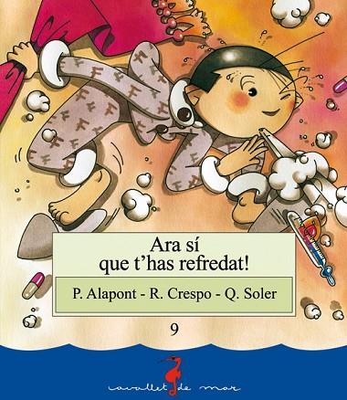 ARA SI QUE T'HAS REFREDAT ! | 9788489663299 | ALAPONT - CRESPO - SOLER | Llibreria Drac - Llibreria d'Olot | Comprar llibres en català i castellà online