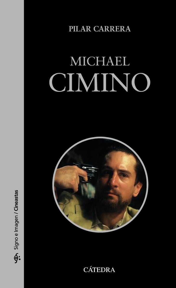 MICHAEL CIMINO | 9788437638812 | CARRERA, PILAR | Llibreria Drac - Llibreria d'Olot | Comprar llibres en català i castellà online