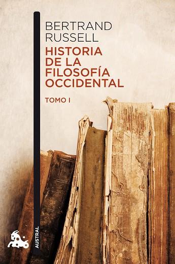 HISTORIA DE LA FILOSOFÍA OCCIDENTAL I | 9788467033991 | RUSSELL, BERTRAND | Llibreria Drac - Llibreria d'Olot | Comprar llibres en català i castellà online