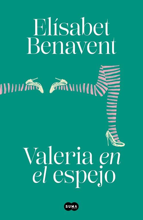 VALERIA EN EL ESPEJO (SAGA VALERIA 2) | 9788491294948 | BENAVENT, ELÍSABET | Llibreria Drac - Llibreria d'Olot | Comprar llibres en català i castellà online
