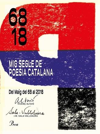 MIG SEGLE DE POESIA CATALANA DEL MAIG DEL 68 AL 2018 (LLIBRES OSSA MENOR 361) | 9788475887142 | AA.DD. | Llibreria Drac - Llibreria d'Olot | Comprar llibres en català i castellà online