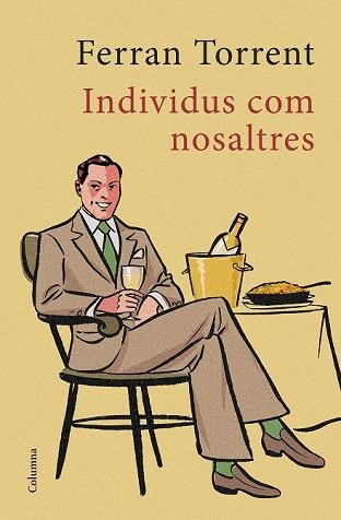 INDIVIDUS COM NOSALTRES | 9788466422642 | TORRENT, FERRAN | Llibreria Drac - Llibreria d'Olot | Comprar llibres en català i castellà online