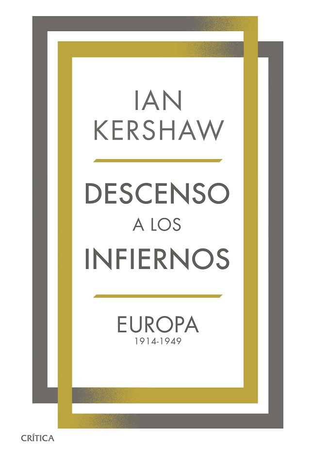 DESCENSO A LOS INFIERNOS | 9788491993025 | KERSHAW, IAN | Llibreria Drac - Llibreria d'Olot | Comprar llibres en català i castellà online