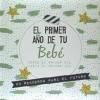 PRIMER AÑO DE TU BEBE, EL | 9789463541626 | Llibreria Drac - Llibreria d'Olot | Comprar llibres en català i castellà online