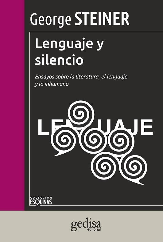 LENGUAJE Y SILENCIO | 9788497847490 | STEINER, GEORGE | Llibreria Drac - Llibreria d'Olot | Comprar llibres en català i castellà online