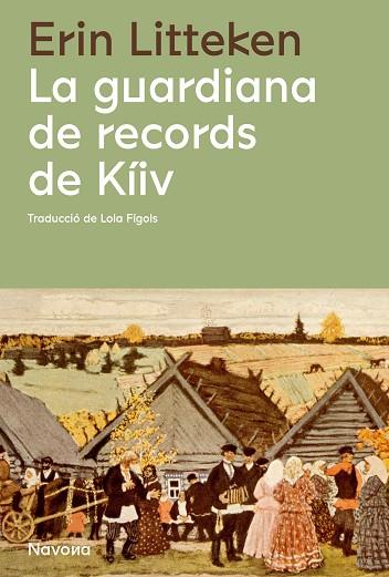 GUARDIANA DE RECORDS DE KÍIV, LA | 9788419311085 | LITTEKEN, ERIN | Llibreria Drac - Llibreria d'Olot | Comprar llibres en català i castellà online