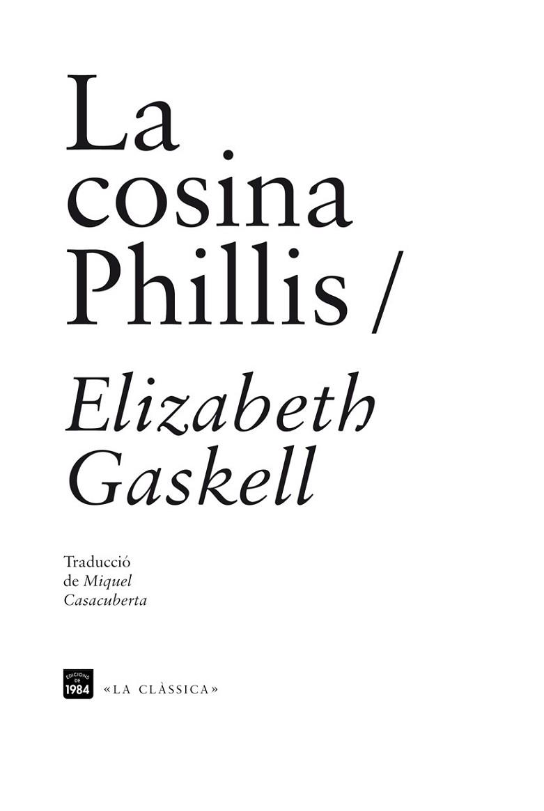 COSINA PHILLIS, LA | 9788492440931 | GASKELL, ELIZABETH | Llibreria Drac - Llibreria d'Olot | Comprar llibres en català i castellà online
