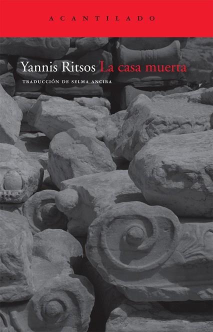 CASA MUERTA, LA | 9788492649075 | RITSOS, YANNIS | Llibreria Drac - Librería de Olot | Comprar libros en catalán y castellano online