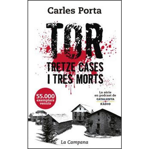 TOR TRETZE CASES I TRES MORTS | 9788416863457 | PORTA, CARLES | Llibreria Drac - Llibreria d'Olot | Comprar llibres en català i castellà online