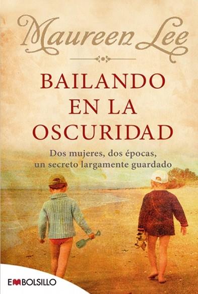 BAILANDO EN LA OSCURIDAD | 9788496748910 | LEE, MAUREEN | Llibreria Drac - Llibreria d'Olot | Comprar llibres en català i castellà online