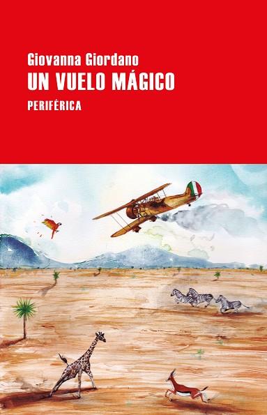 UN VUELO MÁGICO | 9788418838224 | GIORDANO, GIOVANNA | Llibreria Drac - Llibreria d'Olot | Comprar llibres en català i castellà online