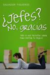 JEFES NO GRACIAS | 9788498750737 | FIGUEROS, SALVADOR | Llibreria Drac - Llibreria d'Olot | Comprar llibres en català i castellà online