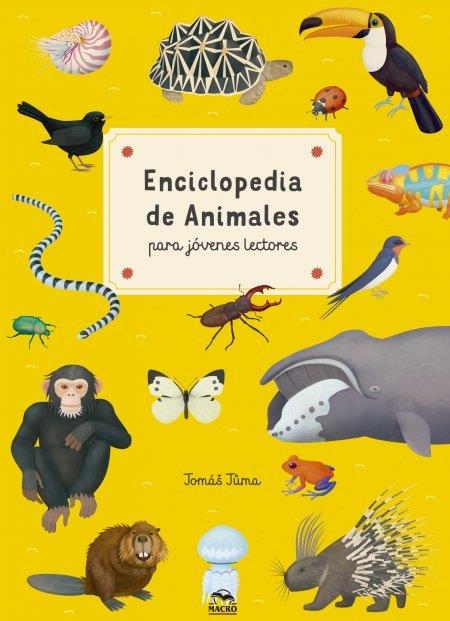 ENCICLOPEDIA DE ANIMALES PARA JÓVENES LECTORES | 9788417080457 | TUMA, TOMÁS | Llibreria Drac - Llibreria d'Olot | Comprar llibres en català i castellà online