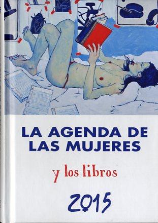 AGENDA 2015 DE LAS MUJERES Y LOS LIBROS | 9788496004603 | AAVV | Llibreria Drac - Llibreria d'Olot | Comprar llibres en català i castellà online