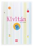 KIVITAN | 9788467508529 | JUCKER, SITA | Llibreria Drac - Llibreria d'Olot | Comprar llibres en català i castellà online