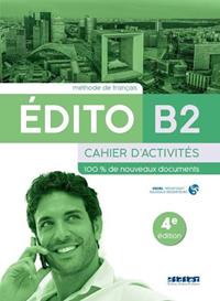 EDITO B2 CAHIER D'EXERCICES | 9788490498149 | VARIOS AUTORES | Llibreria Drac - Llibreria d'Olot | Comprar llibres en català i castellà online
