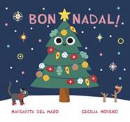 BON NADAL! | 9788418609930 | DEL MAZO, MARGARITA; MORENO, CECILIA | Llibreria Drac - Llibreria d'Olot | Comprar llibres en català i castellà online