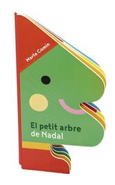 PETIT ARBRE DE NADAL, EL | 9788491017769 | COMÍN, MARTA | Llibreria Drac - Llibreria d'Olot | Comprar llibres en català i castellà online