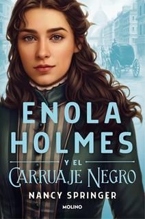 ENOLA HOLMES Y EL CARRUAJE NEGRO | 9788427224612 | SPRINGER, NANCY | Llibreria Drac - Llibreria d'Olot | Comprar llibres en català i castellà online