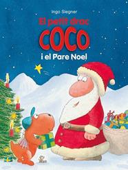 PETIT DRAC COCO I EL PARE NOEL, EL (PETIT DRAC COCO 23) | 9788424661328 | SIEGNER, INGO | Llibreria Drac - Llibreria d'Olot | Comprar llibres en català i castellà online
