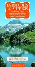 RUTA DELS 9 REFUGIS, LA -UN RECORREGUT PELS CARROS DE FOC- | 9788497911177 | BUENACASA, DAVID/SUBIRÀ,MARC | Llibreria Drac - Librería de Olot | Comprar libros en catalán y castellano online