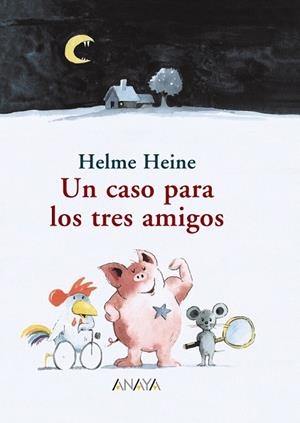 CASO PARA LOS TRES AMIGOS | 9788466745802 | HEINE, HELME | Llibreria Drac - Llibreria d'Olot | Comprar llibres en català i castellà online