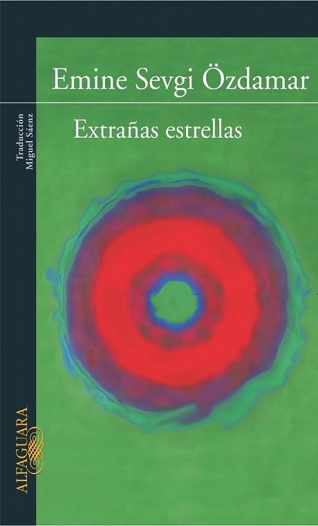 EXTRAÑAS ESTRELLAS | 9788420467238 | SEVGI OZDAMAR, EMINE | Llibreria Drac - Librería de Olot | Comprar libros en catalán y castellano online