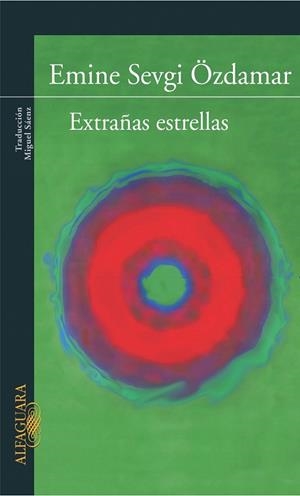 EXTRAÑAS ESTRELLAS | 9788420467238 | SEVGI OZDAMAR, EMINE | Llibreria Drac - Librería de Olot | Comprar libros en catalán y castellano online