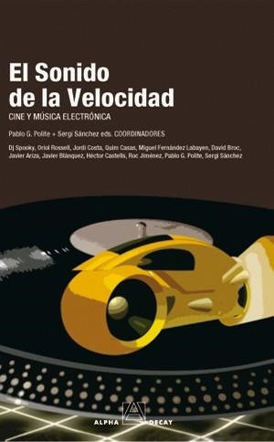 SONIDO DE LA VELOCIDAD, EL | 9788493427849 | POLITE, PABLO; SANCHEZ, SERGI | Llibreria Drac - Librería de Olot | Comprar libros en catalán y castellano online