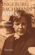 ANSIA Y OTROS CUENTOS | 9788478448944 | BACHMANN, INGEBORG | Llibreria Drac - Llibreria d'Olot | Comprar llibres en català i castellà online