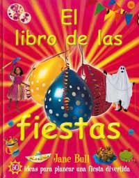 LIBRO DE LAS FIESTAS, EL | 9788427293205 | BULL, JANE | Llibreria Drac - Librería de Olot | Comprar libros en catalán y castellano online
