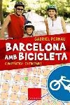 BARCELONA AMB BICICLETA. GUIA PRACTICA 20 ITINERARIS | 9788466406277 | PERNAU, GABRIEL | Llibreria Drac - Librería de Olot | Comprar libros en catalán y castellano online