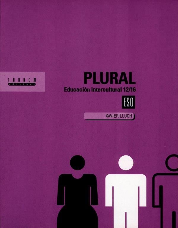 PLURAL. EDUCACION INTERCULTURAL | 9788481313161 | LLUCH, XAVIER | Llibreria Drac - Librería de Olot | Comprar libros en catalán y castellano online
