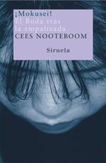 MOKUSEI EL BUDA TRAS LA EMPALIZADA | 9788478448951 | NOOTEBOOM, CEES | Llibreria Drac - Llibreria d'Olot | Comprar llibres en català i castellà online