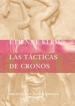 TACTICAS DE CRONOS, LAS | 9788478448821 | KLEIN, ETIENNE | Llibreria Drac - Librería de Olot | Comprar libros en catalán y castellano online