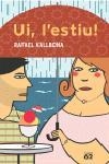 UI L'ESTIU | 9788429756555 | VALLBONA, RAFAEL | Llibreria Drac - Librería de Olot | Comprar libros en catalán y castellano online