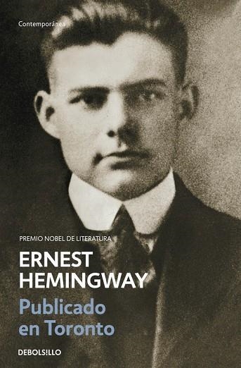 PUBLICADO EN TORONTO 1920-1924 | 9788497936811 | HEMINGWAY, ERNEST | Llibreria Drac - Llibreria d'Olot | Comprar llibres en català i castellà online