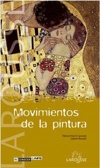 MOVIMIENTOS DE LA PINTURA | 9788483325964 | FRIDE, PATRICIA | Llibreria Drac - Librería de Olot | Comprar libros en catalán y castellano online