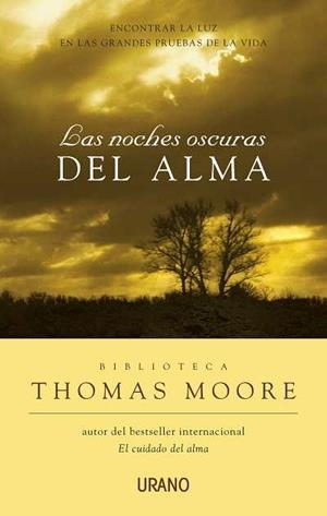NOCHES OSCURAS DEL ALMA, LAS | 9788479536039 | MOORE, THOMAS | Llibreria Drac - Librería de Olot | Comprar libros en catalán y castellano online