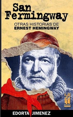 SAN FERMINGWAY | 9788481363197 | JIMENEZ, EDORTA | Llibreria Drac - Librería de Olot | Comprar libros en catalán y castellano online