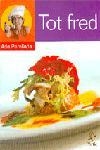 TOT FRED | 9788473069489 | PARELLADA, ADA | Llibreria Drac - Librería de Olot | Comprar libros en catalán y castellano online