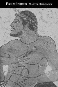 PARMENIDES | 9788446018889 | HEIDEGGER, MARTIN | Llibreria Drac - Librería de Olot | Comprar libros en catalán y castellano online