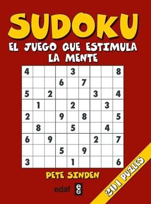 SUDOKU EL JUEGO QUE ESTIMULA LA MENTE | 9788441424807 | SINDEN, PETE | Llibreria Drac - Librería de Olot | Comprar libros en catalán y castellano online