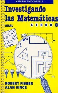 INVESTIGANDO LAS MATEMATICAS III | 9788476005804 | Llibreria Drac - Librería de Olot | Comprar libros en catalán y castellano online