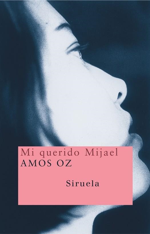 MI QUERIDO MIJAEL | 9788478448982 | OZ, AMOS | Llibreria Drac - Llibreria d'Olot | Comprar llibres en català i castellà online